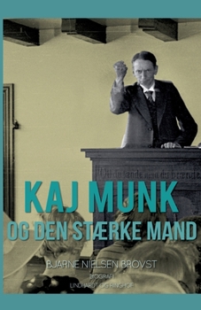 Paperback Kaj Munk og den st?rke mand [Danish] Book