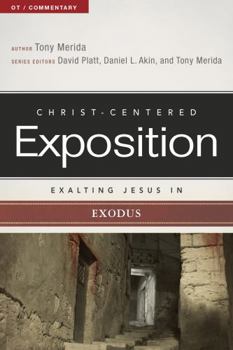 Paperback Exalting Jesus in Exodus Book