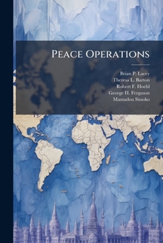 Peace Operations: A New Use of Force?