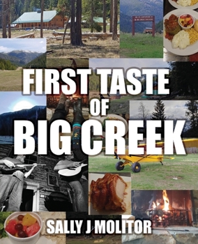 Paperback First Taste of Big Creek Book