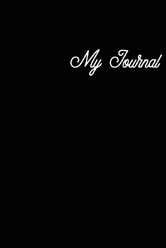 My Journal : lined Notebook - (6x 9 inches) - 120 Pages - Black Cover