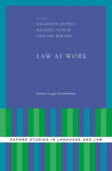 Hardcover Law at Work: Studies in Legal Ethnomethods Book