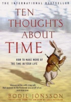 Paperback Ten Thoughts about Time. Bodil Jnsson Book