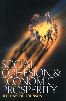 Hardcover Social Cohesion and Economic Prosperity Book