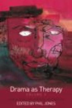 Paperback Drama as Therapy Volume 2: Clinical Work and Research Into Practice Book