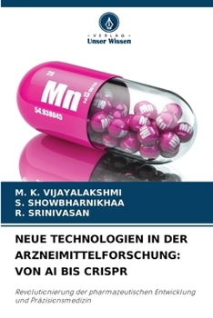 Paperback Neue Technologien in Der Arzneimittelforschung: Von AI Bis Crispr [German] Book