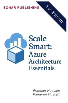 Scale Smart: Azure Architecture Essentials