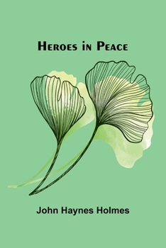 Paperback Heroes In Peace Book
