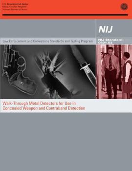Paperback Walk-Through Metal Detectors for Use in Concealed Weapon and Contraband Detection Book