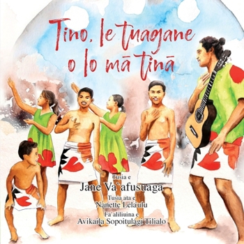 Paperback Tino, le tuagane o lo mā tinā [Samoan] Book