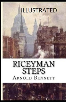 Paperback Riceyman Steps Illustrated Book