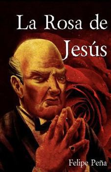 Paperback La Rosa de Jesús [Spanish] Book