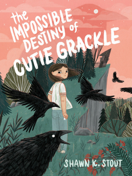 Hardcover The Impossible Destiny of Cutie Grackle Book