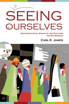 Paperback Seeing Ourselves: Exploring Race, Ethnicity and Culture Book