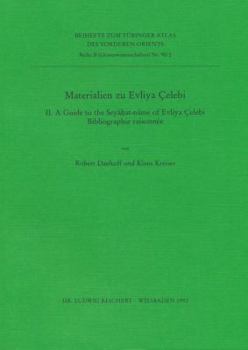 Paperback Materialien Zu Evliya Celebi II.: A Guide to Seyahat-Name of Evliya Celebi. Bibliographie Raisonnee Book