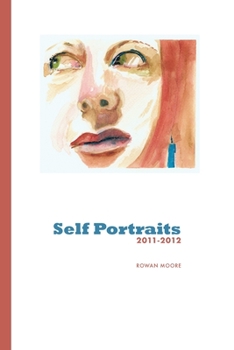 Paperback Self Portraits: 2011-2012 Book