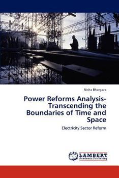 Paperback Power Reforms Analysis-Transcending the Boundaries of Time and Space Book
