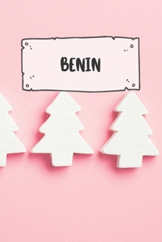 Paperback Benin: Ruled Travel Diary Notebook or Journey Journal - Lined Trip Pocketbook for Men and Women with Lines Book