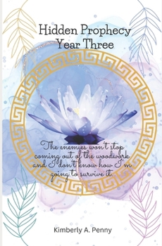 Hidden Prophecy: Semester Three: Royal Academy - Book #3 of the Royal Academy