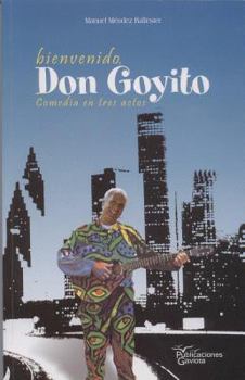 Paperback Bienvenido don Goyito [Spanish] Book