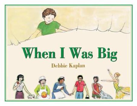 Paperback When I Was Big Book