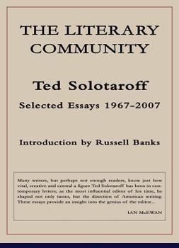 Paperback The Literary Community: Selected Essays 1967-2007 Book