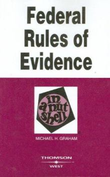 Paperback Federal Rules of Evidence in a Nutshell Book