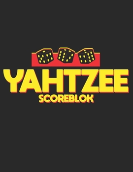 Paperback Yahtzee Scoreblok: Double-Sided Score Sheet of Yahtzee 120 pages (8.5 x 11) Perfect Binding with Clear Text Game Book for Adults Women Me Book