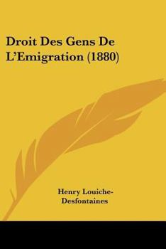 Paperback Droit Des Gens De L'Emigration (1880) [French] Book
