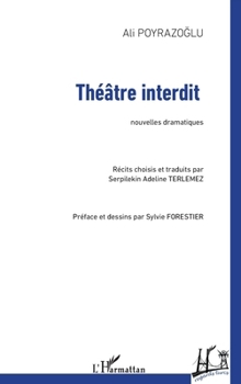 Paperback Théâtre interdit: Nouvelles dramatiques [French] Book