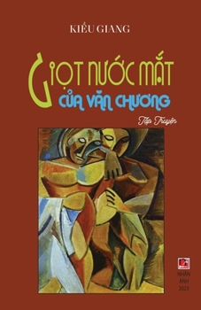 Paperback Giọt Nước Mắt Văn Chương [Vietnamese] Book