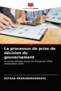 Paperback Le processus de prise de décision du gouvernement [French] Book