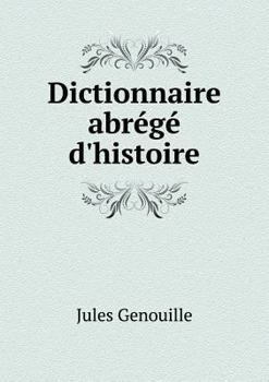 Paperback Dictionnaire abr?g? d'histoire [French] Book