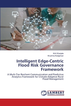 Paperback Intelligent Edge-Centric Flood Risk Governance Framework Book