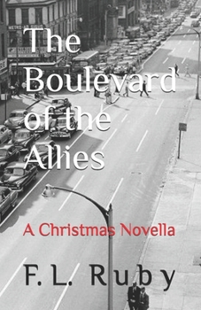 Paperback The Boulevard of the Allies: "A Christmas Novella" Book