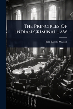 Paperback The Principles Of Indian Criminal Law Book