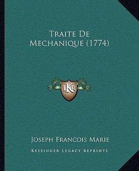 Paperback Traite De Mechanique (1774) [French] Book