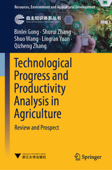 Hardcover Technological Progress and Productivity Analysis in Agriculture: Review and Prospect Book
