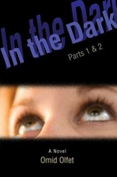 Paperback In the Dark: Parts 1 & 2 Book
