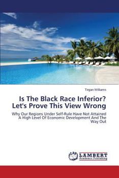 Paperback Is the Black Race Inferior? Let's Prove This View Wrong Book