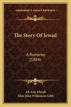Paperback The Story Of Jewad: A Romance (1884) Book