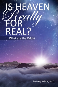 Paperback Is Heaven Really For Real?: What are the Odds? Book
