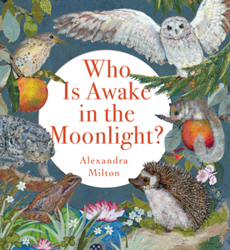 Hardcover Who Is Awake in the Moonlight? Book