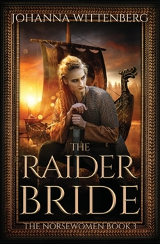 The Raider Bride - Book #3 of the Norsewomen