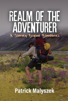 Paperback Realm of the Adventurer: A Journey Beyond Boundaries Book