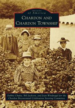 Chardon and Chardon Township - Book  of the Images of America: Ohio