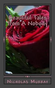 Paperback Beautiful Tales from A Nobody Book