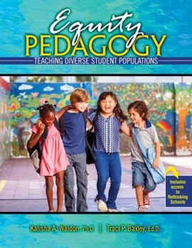 Equity Pedagogy: Teaching Diverse Student Populations