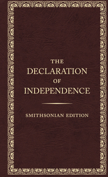 Hardcover The Declaration of Independence, Smithsonian Edition Book