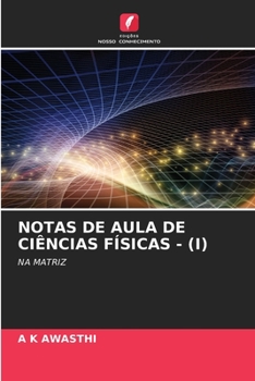 Paperback Notas de Aula de Ciências Físicas - (I) [Portuguese] Book